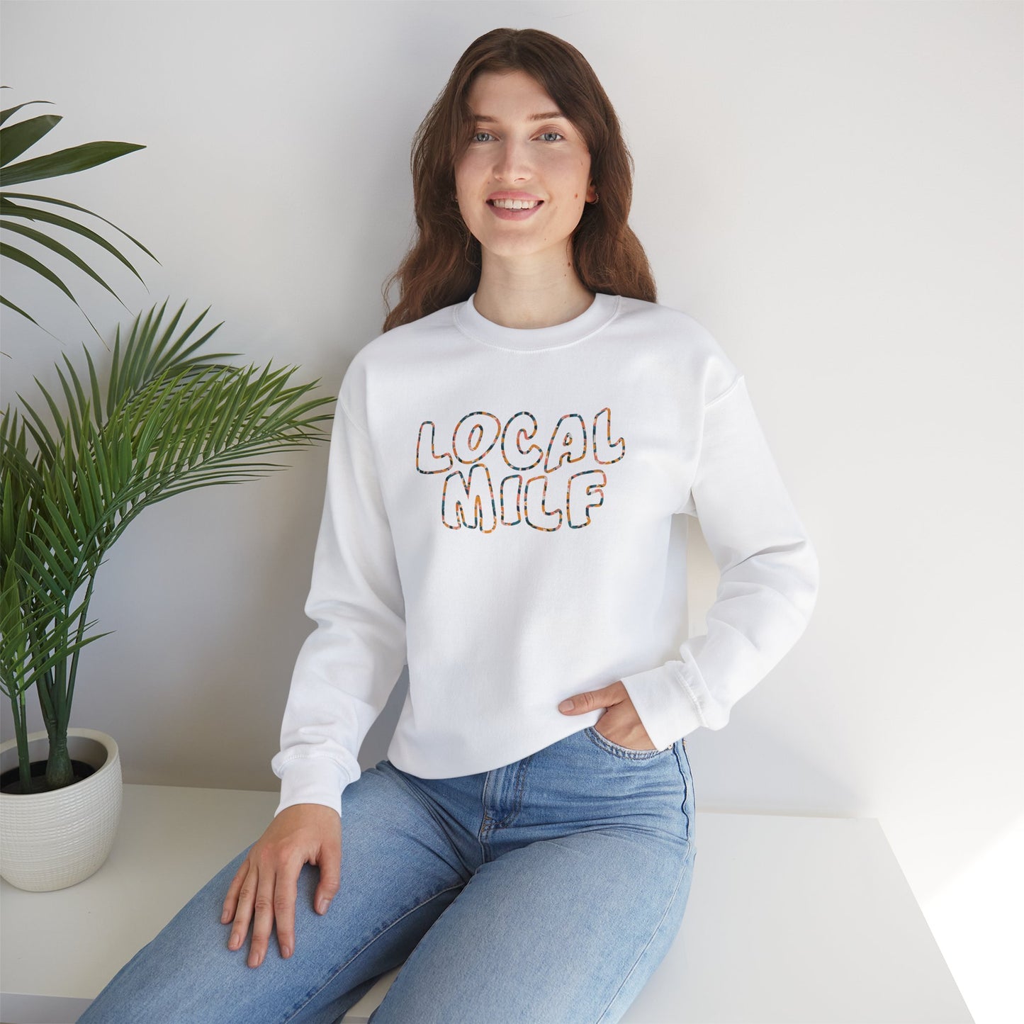 Local Milf Sweatshirt