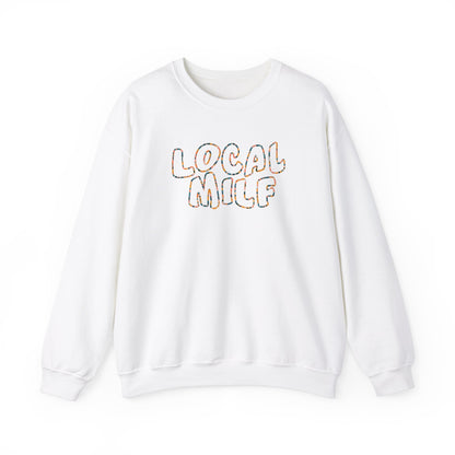 Local Milf Sweatshirt