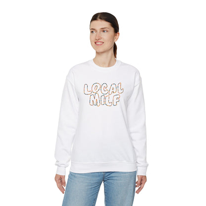 Local Milf Sweatshirt