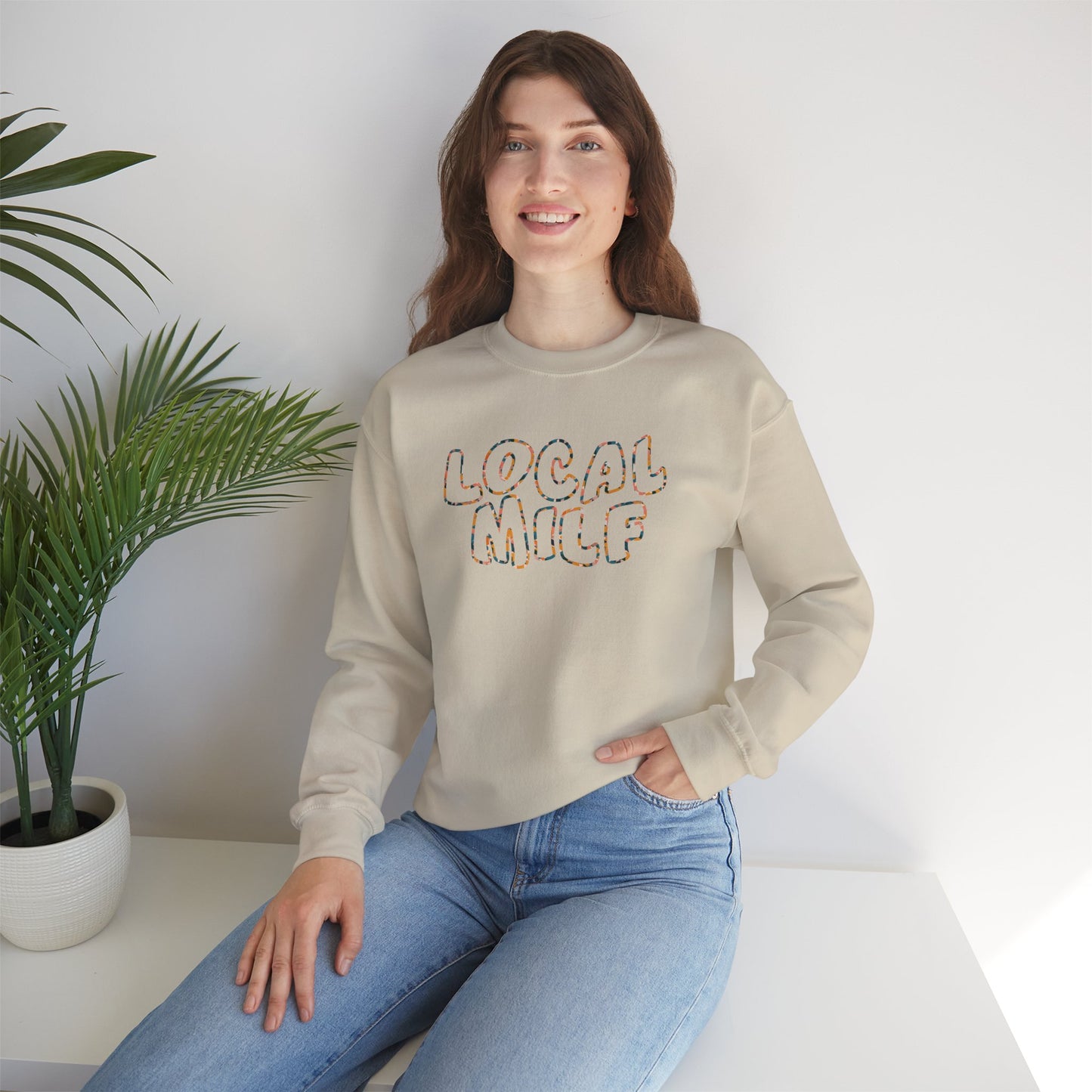 Local Milf Sweatshirt